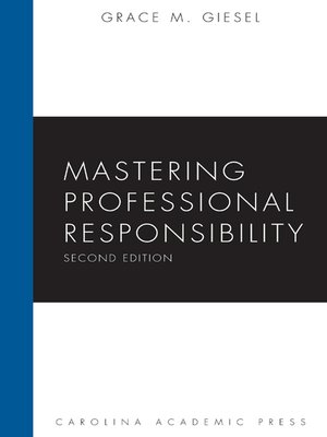 cover image of Mastering Professional Responsibility